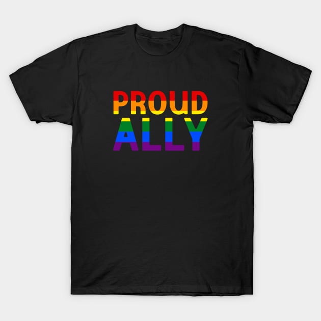 Proud Ally - LGBT Rainbow Flag T-Shirt by jpmariano